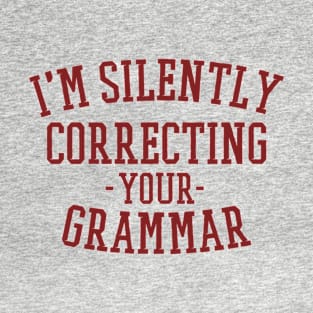 Correcting Your Grammar T-Shirt